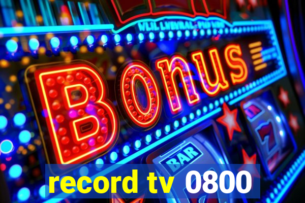 record tv 0800